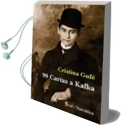 Descargar AudioLibro 99 Cartas a Kafka de Cristina Gufe año 2010