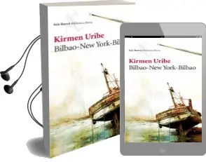 Descargar AudioLibro Bilbao-New York-Bilbao (Premio Nacional de Narrativa 2009) de Kirmen Uribe año 2010