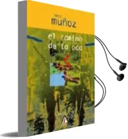 Descargar AudioLibro El Camino de la oca de Jokin Muñoz año 2010