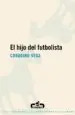 AudioLibro El Hijo del Futbolista de Coradino Vega