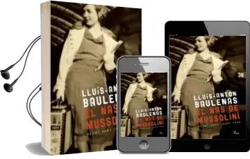 Descargar AudioLibro El nas de Mussolini de Lluis Anton Baulenas Seto año 2010