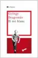 AudioLibro El rei Blanc de György Dragoman