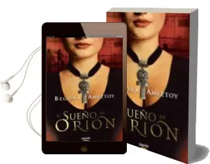 Descargar AudioLibro El Sueño de Orion de Begoña Ameztoy año 2010