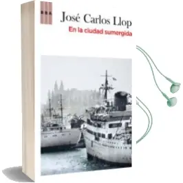 Descargar AudioLibro En la Ciudad Sumergida de Jose Carlos Llop año 2010