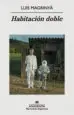AudioLibro Habitacion Doble (Premio Otras Voces, Otros Ambitos) de Luis Magrinya