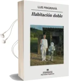Descargar AudioLibro Habitacion Doble (Premio Otras Voces, Otros Ambitos) de Luis Magrinya año 2010