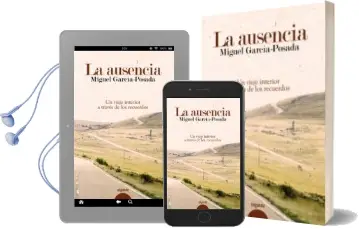 Descargar AudioLibro La Ausencia: Un Viaje Interior a Traves de los Recuerdos de Miguel Garcia Posada año 2010