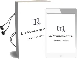 Descargar AudioLibro Los Muertos, los Vivos de Beatriz Olivenza año 2010