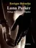 AudioLibro Luna Parker de Enrique Revuelta