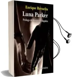 Descargar AudioLibro Luna Parker de Enrique Revuelta año 2010
