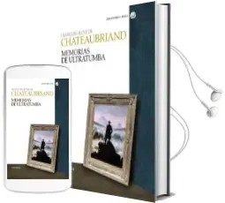 Descargar AudioLibro Memorias de Ultratumba de François Rene De Chateaubriand año 2010