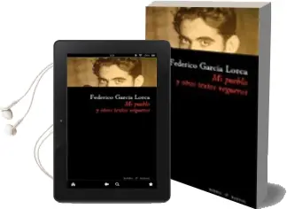 Descargar AudioLibro Mi Pueblo y Otros Textos Vegueros de Federico Garcia Lorca año 2010