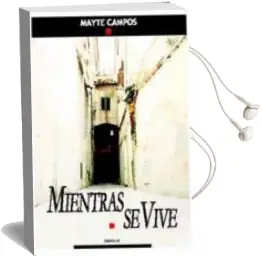 Descargar AudioLibro Mientras se Vive de Mayte Campos año 2010