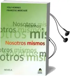 Descargar AudioLibro Nosotros Mismos de Yoly Hornes año 2010