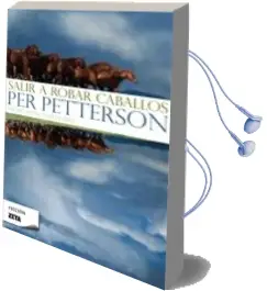 Descargar AudioLibro Salir a Robar Caballos de Per Petterson año 2010