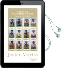 Descargar AudioLibro Salvajes y Sentimentales: Letras de Futbol de Javier Marias año 2010