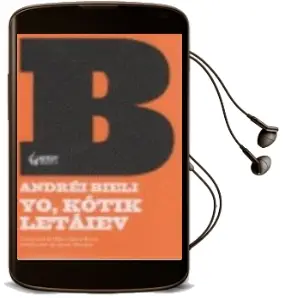 Descargar AudioLibro Yo Kotik Letaiev de Andrei Biely año 2010