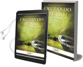 Descargar AudioLibro Cruzando el rio de Javier Jurado Luque año 2010