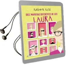 Descargar AudioLibro Diez Maneras Diferentes de ser Laura de Rebeca Rus año 2010