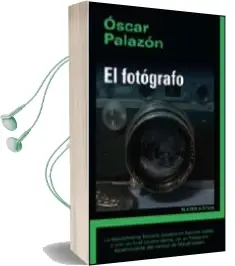 Descargar AudioLibro El Fotografo de Oscar Palazon año 2010