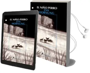 Descargar AudioLibro El Niño Perro de Eva Hornung año 2010