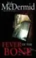 AudioLibro Fever of the Bone de Val Mcdermid