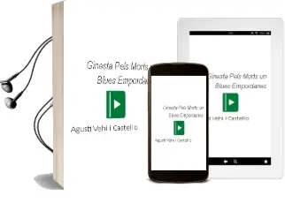 Descargar AudioLibro Ginesta Pels Morts. un Blues Empordanes de Agusti Vehi I Castello año 2010