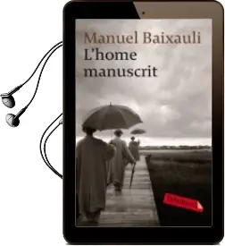 Descargar AudioLibro L Home Manuscrit de Manuel Baxauli año 2010