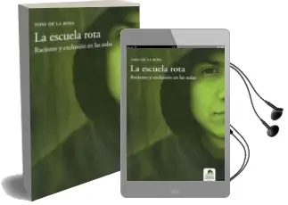 Descargar AudioLibro La Escuela Rota de Toni De La Rosa año 2010