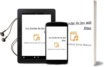 Descargar AudioLibro La Noche de los mil Dias de Rafael Sanchez Giron Blasco año 2010