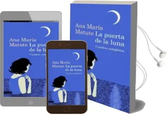 Descargar AudioLibro La Puerta de la Luna de Ana Maria Matute año 2010