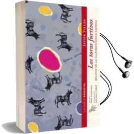 Descargar AudioLibro Los Toros Furtivos. Relatos de la Clandestinidad Taurina de Javier Villan año 2010