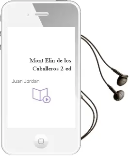 Descargar AudioLibro Mont Elin de los Caballeros (2ª ed) de Juan Jordán año 2010