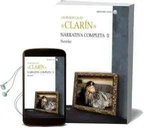 Descargar AudioLibro Narrativa Completa ii: Novelas de Leopoldo Alas Clarin año 2010