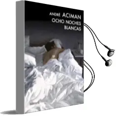 Descargar AudioLibro Ocho Noches Blancas de Andre Aciman año 2010