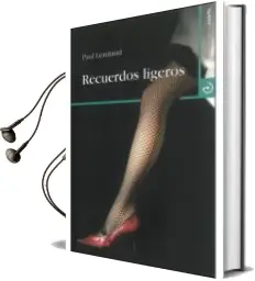 Descargar AudioLibro Recuerdos Ligeros de Paul Leautaud año 2010