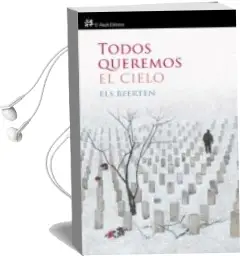 Descargar AudioLibro Todos Queremos el Cielo de Els Beerten año 2010