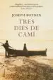 AudioLibro Tres Dies de Cami de Joseph Boyden