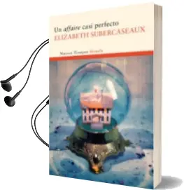 Descargar AudioLibro Un Affaire Casi Perfecto de Elizabeth Subercaseaux año 2010