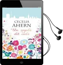 Descargar AudioLibro Un Regalo del Cielo de Cecilia Ahern año 2010