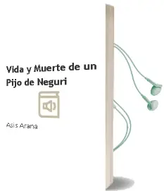 Descargar AudioLibro Vida y Muerte de un Pijo de Neguri de Asis Arana año 2010