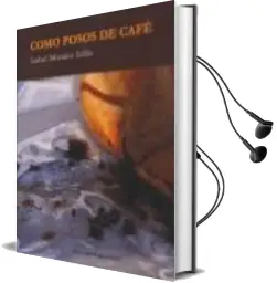 Descargar AudioLibro Como Posos de Cafe de Isabel Morales Trillo año 2010