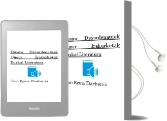 Descargar AudioLibro Desira Desordenatuak: Queer Irakurketak (Euskal) Literatura de Ibon Egaña Etxeberria año 2010