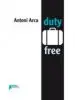 AudioLibro Duty Free de Antoni Arca