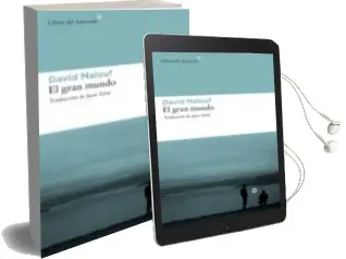 Descargar AudioLibro El Gran Mundo de David Malouf año 2010