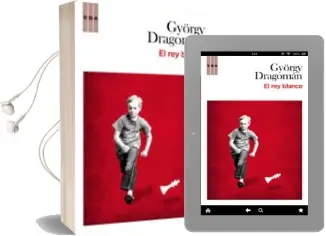 Descargar AudioLibro El rey Blanco de Gyorgy Dragoman año 2010