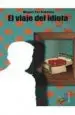 AudioLibro El Viaje del Idiota de Miguel Paz Cabanas