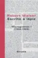 AudioLibro Escrito a Lapiz: Microgramas i (1924-1925) de Robert Walser