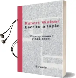 Descargar AudioLibro Escrito a Lapiz: Microgramas i (1924-1925) de Robert Walser año 2010
