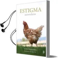 Descargar AudioLibro Estigma de Kepa Tamames año 2010